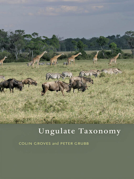 Title details for Ungulate Taxonomy by Colin Groves - Wait list